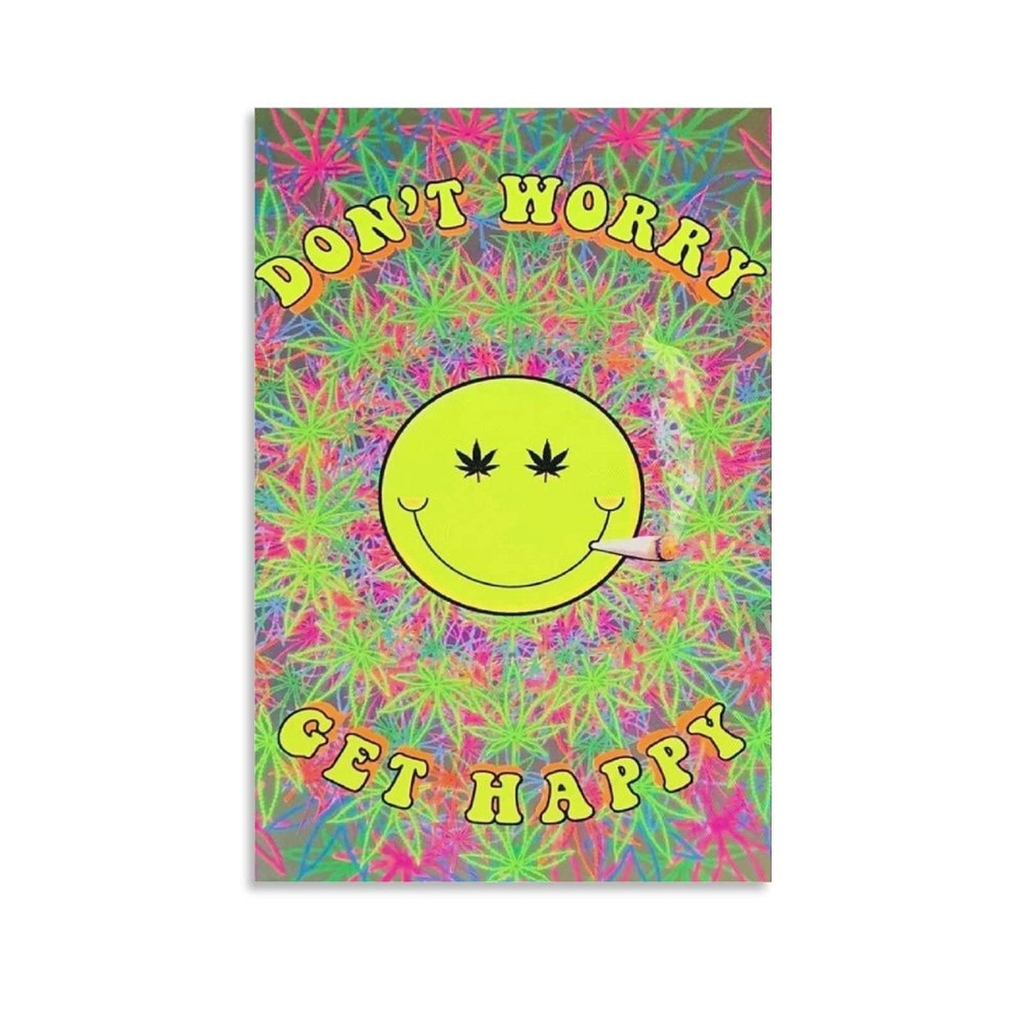 Don't Worry, Get Happy Black Light Poster Poster Decorative Painting Canvas Wall Art Living Room Posters Bedroom Painting 24�36inch(60�90cm)