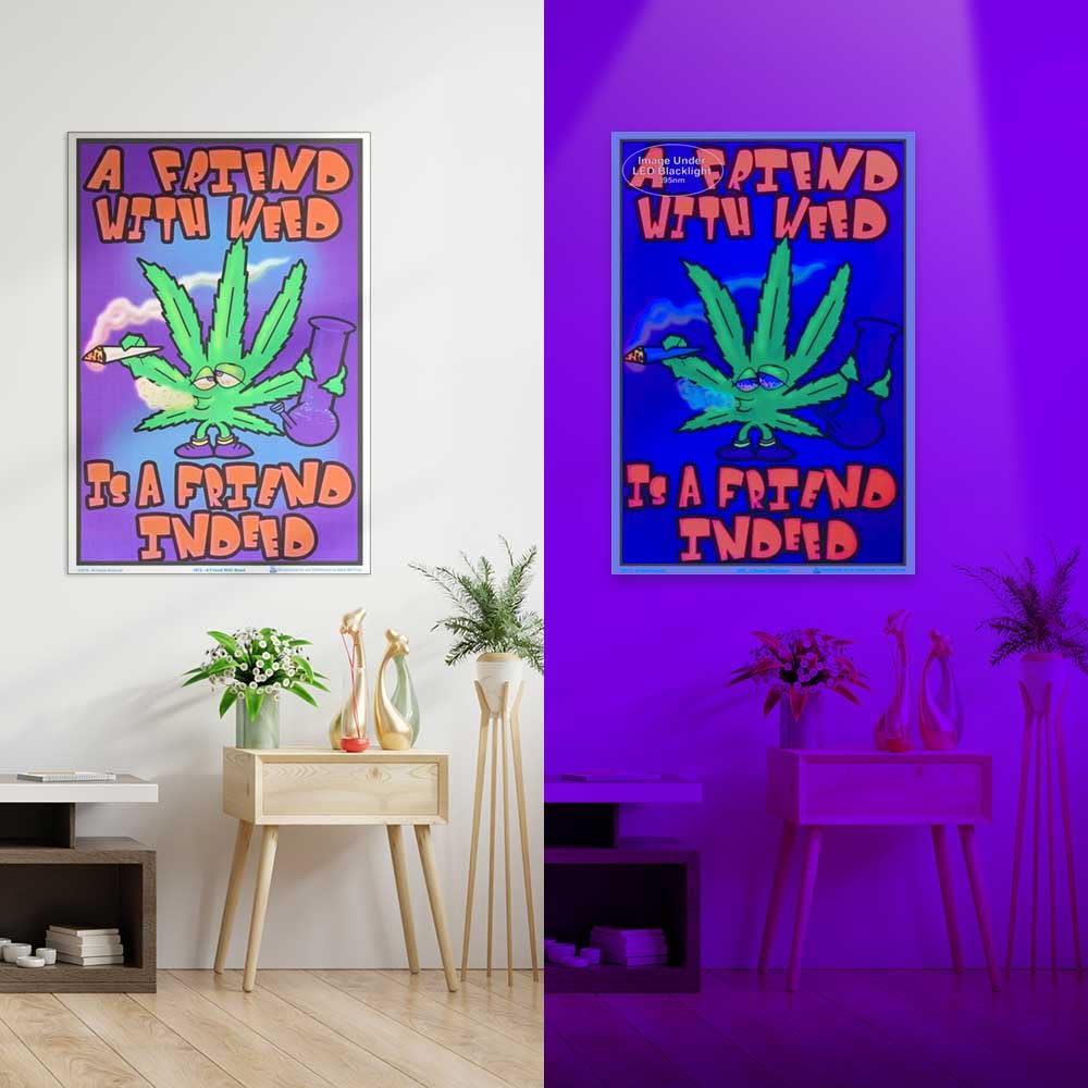 A Friend with Weed is a Friend Indeed - Pot, Marijuana - Flocked - Blacklight Poster - 23" x 35"