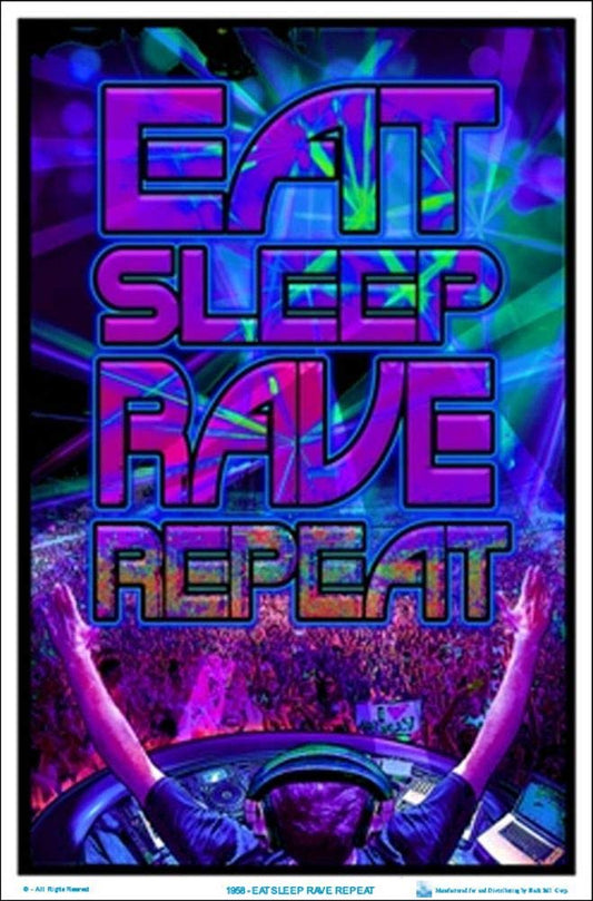 Eat Sleep Rave Repeat - Flocked - Blacklight Poster - 23" x 35"