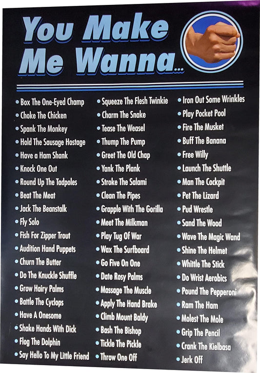 Make Me Wanna poster 24X36" # 1490